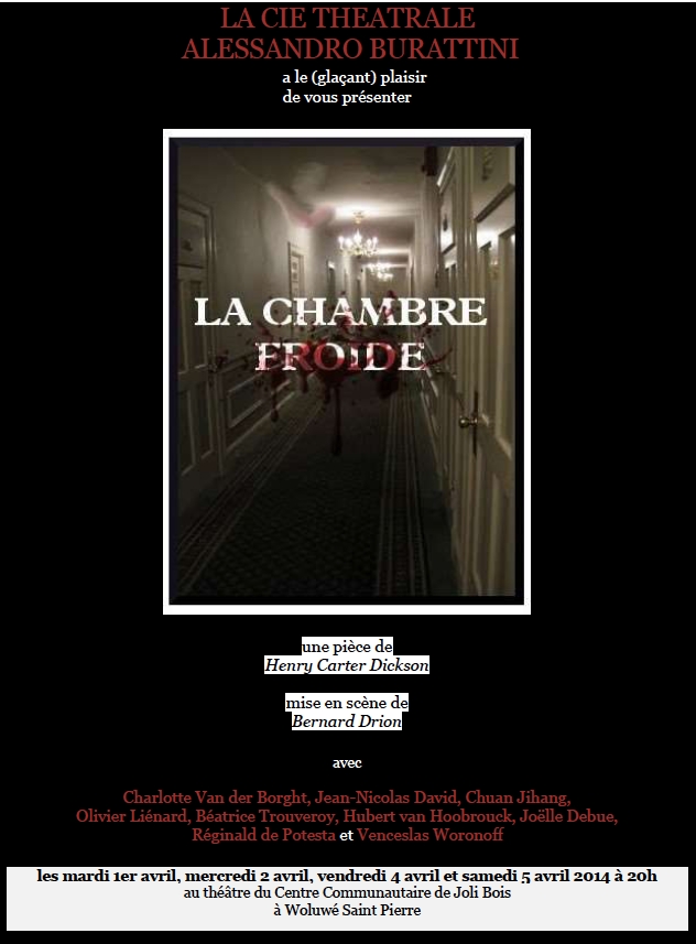 Affiche. Théâtre. La chambre froide. Une pièce d'Henry Carter Dickson mise en scène de Bernard Drion. 2014-04-01